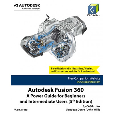 Autodesk Fusion 360: A Power Guide for Beginners and Intermediate Users (5th Edition)